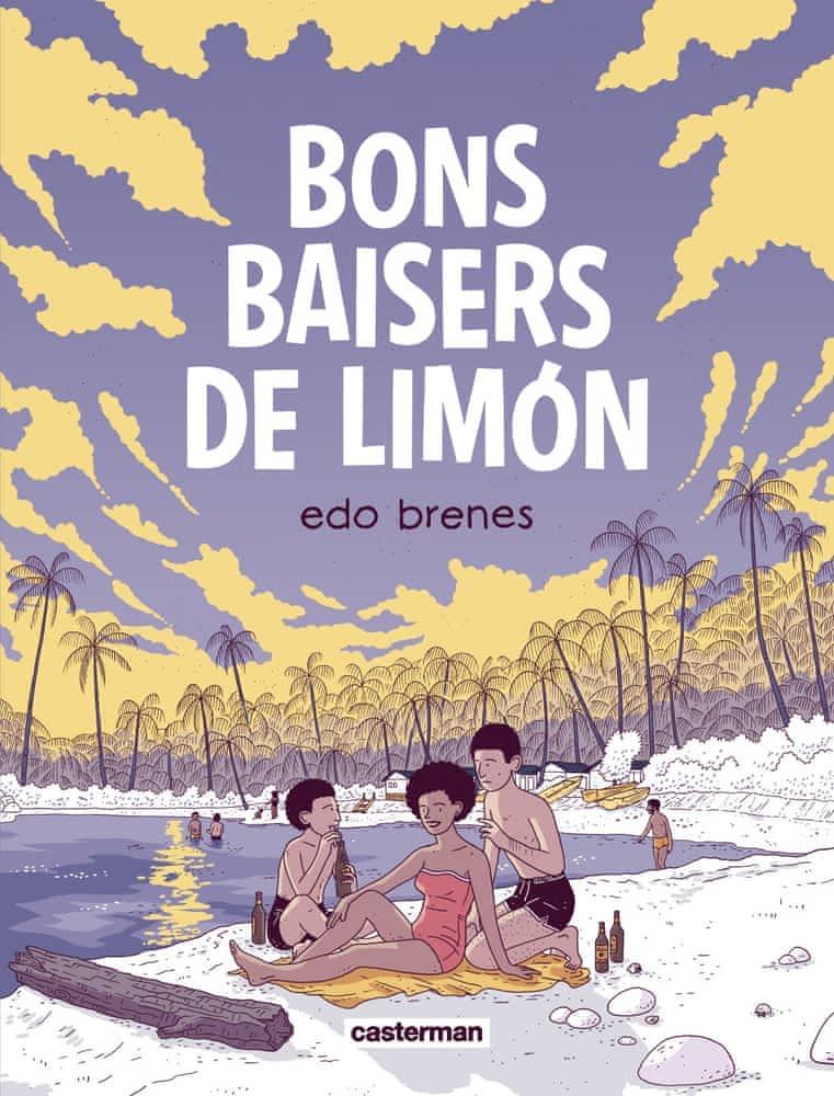 Edo Brenes: Bons baisers de Limon (Paperback, French language, 2021, Casterman)