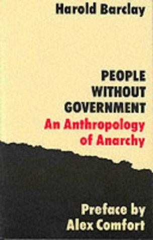 Harold B. Barclay, Harold Barclay: People without Government (1996, Kahn & Averill Publishers)