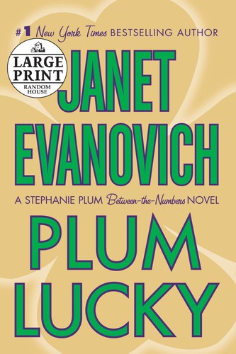 Janet Evanovich: Plum lucky (2007, Random House Large Print)