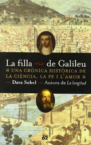 Dava Sobel, Concepció Iribarren Donadéu: La filla de Galileu. (Paperback, Edicions 62)