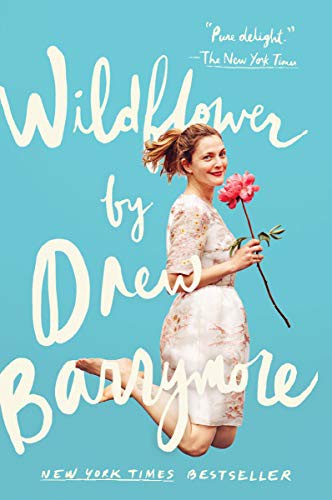 Drew Barrymore: Wildflower (Paperback, 2016, Dutton)