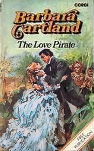 Barbara Cartland: The love pirate (1978, Corgi)