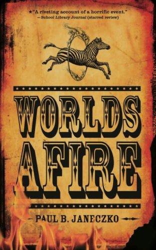 Paul B. Janeczko: Worlds Afire (Paperback, Candlewick)