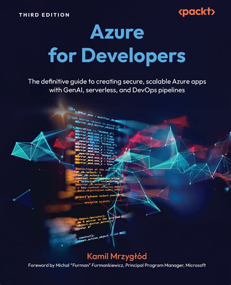 Kamil Mrzygód: Azure for Developers (2022, Packt Publishing, Limited)