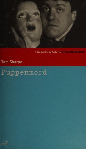 Tom Sharpe: Puppenmord (Hardcover, German language, 2006, Süddt. Zeitung GmbH)