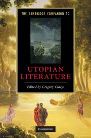 Gregory Claeys: The Cambridge companion to utopian literature (2010, Cambridge University Press)