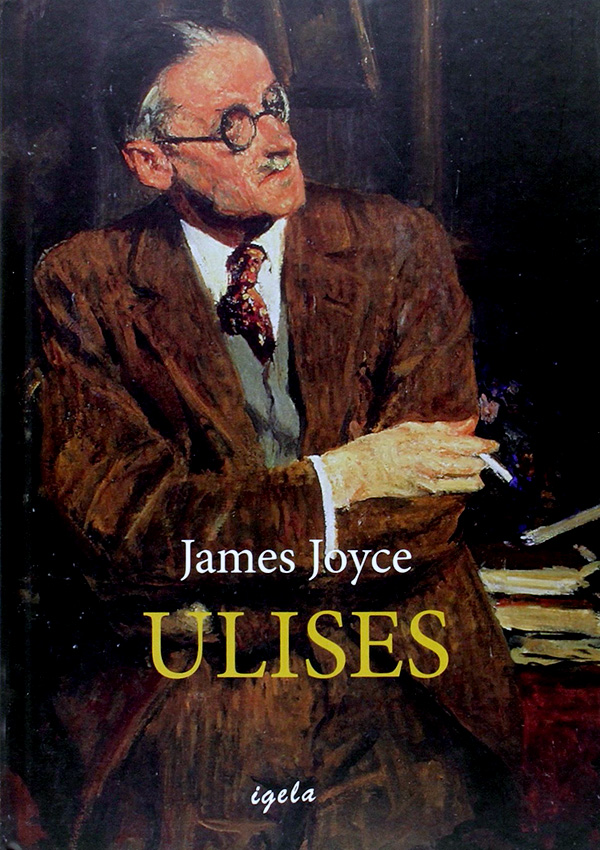 Xabier Olarra, James Joyce: Ulises (Hardcover, euskara language, Igela argitaletxea)