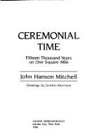 John Hanson Mitchell: Ceremonial time (1984, Anchor Press/Doubleday)