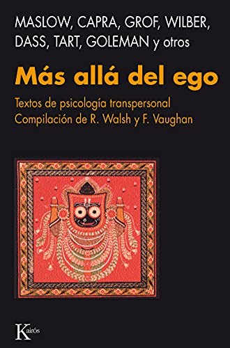 Abraham H. Maslow: Mas Alla del Ego (Paperback, Spanish language, 1991, Troquel Editorial, KAIRÓS, Editorial Kairós SA)