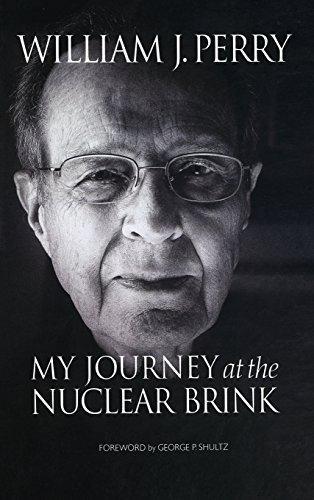 William Perry, William James Perry: My Journey at the Nuclear Brink (2015)