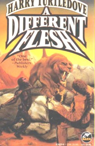 Turtledove: A Different Flesh (Paperback, 1994, Baen)