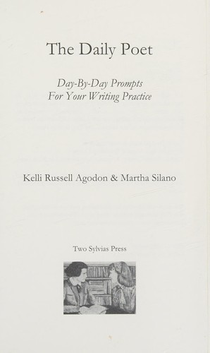 Kelli Russell Agodon, Martha Silano: The Daily Poet (Paperback, 2013, CreateSpace Independent Publishing Platform, Createspace Independent Publishing Platform)