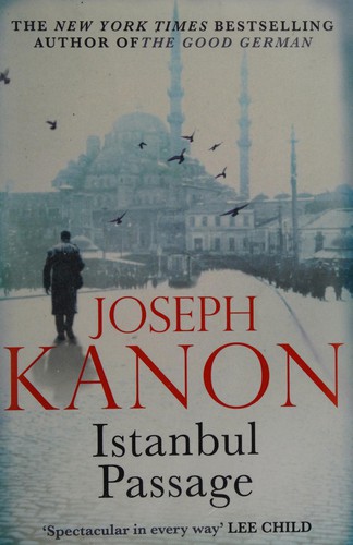 Joseph Kanon: Istanbul Passage (2013, Simon & Schuster, Limited)