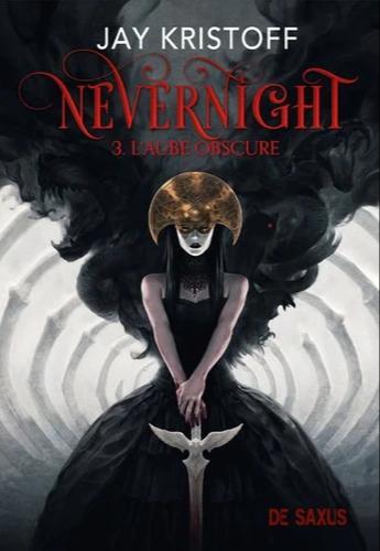 Jay Kristoff: Nevernight Tome 3 (French language, 2022, De Saxus)