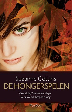 Suzanne Collins: De Hongerspelen (De Hongerspelen, #1) (Paperback, Dutch language, 2010, Van Goor)