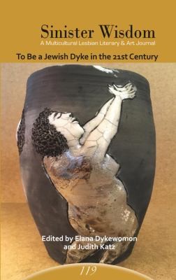 Elana Dykewomon, Judith Katz: Sinister Wisdom 119 (2022, Sinister Wisdom)