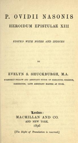 Publius Ovidius Naso: Heroidum epistulae XIII (1896, Macmillan & co)