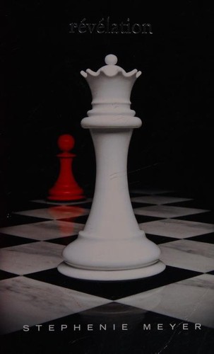 Stephenie Meyer: Revelation (Paperback, French language, 2008, Hachette Groupe Livre)