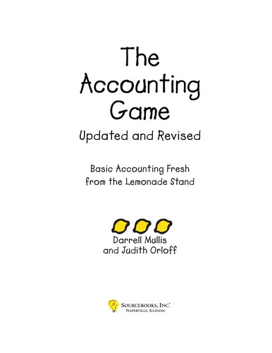 Darrell Mullis, Judith Handler Orloff: Accounting Game (Paperback, 2008, Sourcebooks)