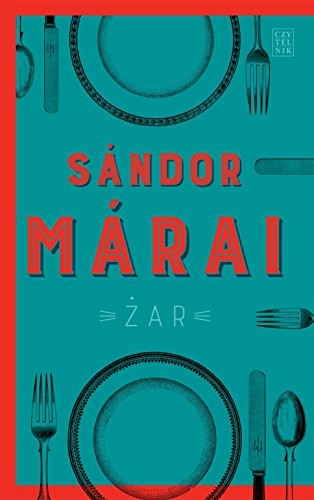 Sandor Marai: Zar (Paperback, Czytelnik)