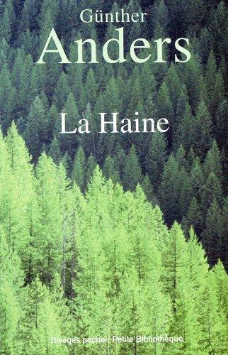 Günther Anders: La haine (French language, 2009)