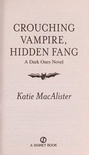 Katie MacAlister: Crouching vampire, hidden fang (2009, Signet / New American Library)