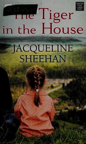 Jacqueline Sheehan: The tiger in the house (2017)