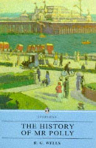 H. G. Wells, Norman MacKenzie, Norman Ian MacKenzie: The history of Mr. Polly (1993, J.M. Dent, C.E. Tuttle)
