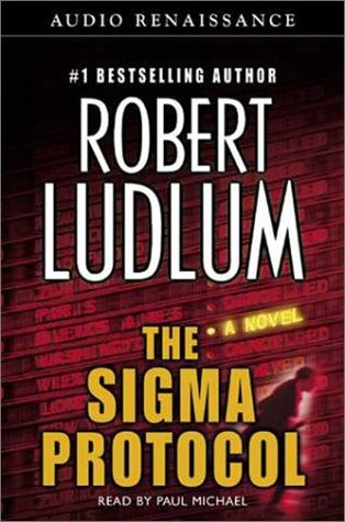 Robert Ludlum, Paul Michael: The Sigma Protocol (AudiobookFormat, 2001, Brand: Macmillan Audio, Macmillan Audio)