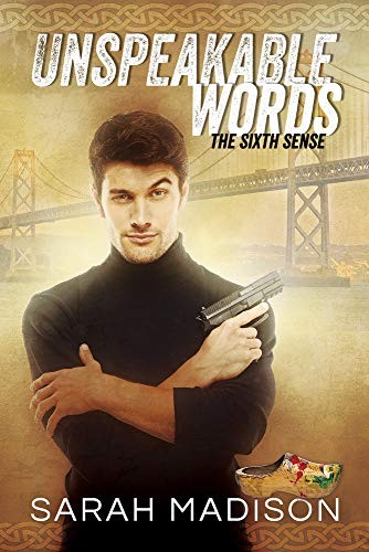 Sarah Madison: Unspeakable Words (Paperback, Dreamspinner Press LLC)