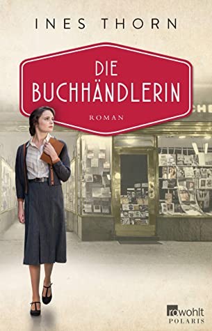 Ines Thorn: Die Buchhändlerin (German language, Rowohlt)