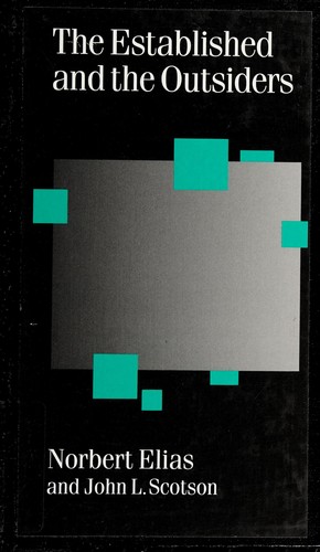 Norbert Elias, John L. Scotson: The established and the outsiders (Paperback, 1994, Sage Publications)