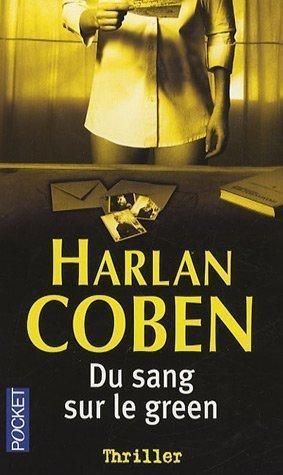 Harlan Coben: Du sang sur le green (French language)