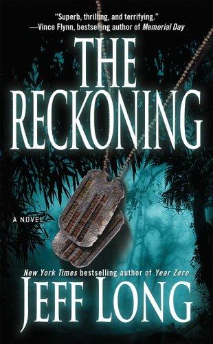 Jeff Long: The reckoning (2005, Pocket Star Books)