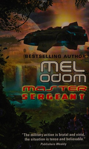 Mel Odom: Master sergeant (2015)