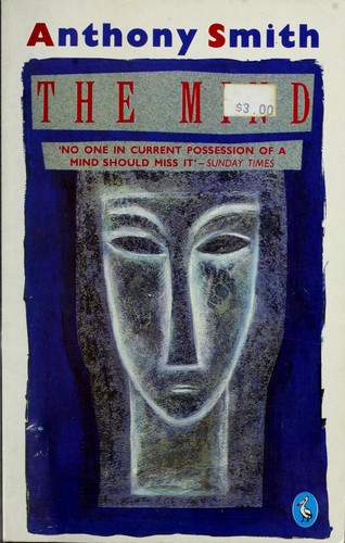 Anthony Smith: The Mind (Pelican) (Penguin (Non-Classics))