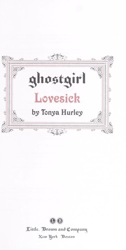 Tonya Hurley: Ghostgirl (2010, Little, Brown and Co.)