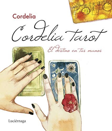 Cordelia: Cordelia tarot (Hardcover, Luciérnaga CAS)