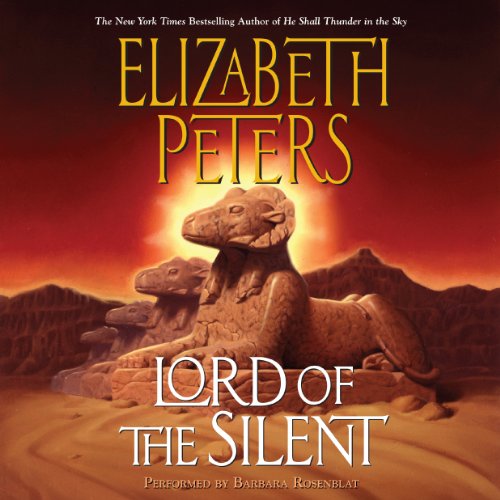 Barbara Rosenblat, Elizabeth Peters: Lord of the Silent (AudiobookFormat, 2014, Recorded Books)
