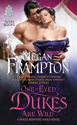 Megan Frampton: One-eyed dukes are wild (2016)