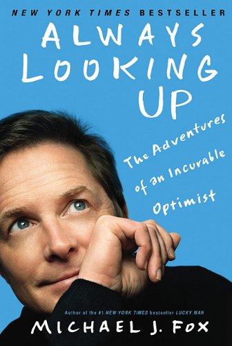 Michael J. Fox: Always Looking Up (Paperback, 2010, Hyperion)