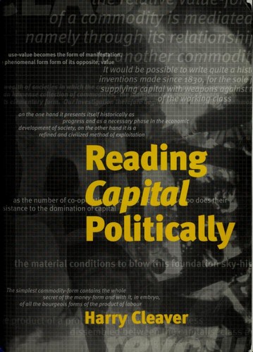 Harry Cleaver, Harry M. Cleaver: Reading Capital Politically (Paperback, 2000, AK Press)