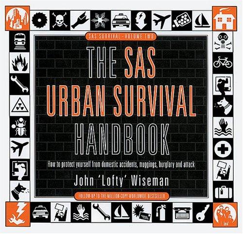 John Wiseman: SAS Urban Survival Handbook (Reissue) (Paperback, 1997, HarperCollins Publishers Limited)