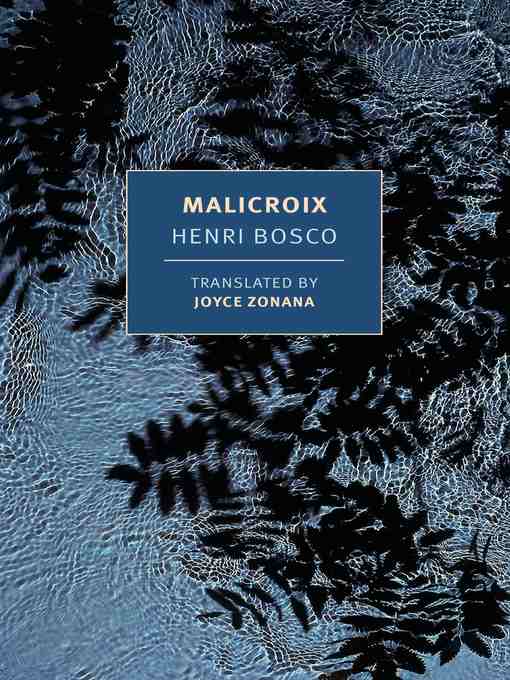 Joyce Zonana, Henri Bosco: Malicroix (2020, New York Review of Books, Incorporated, The)