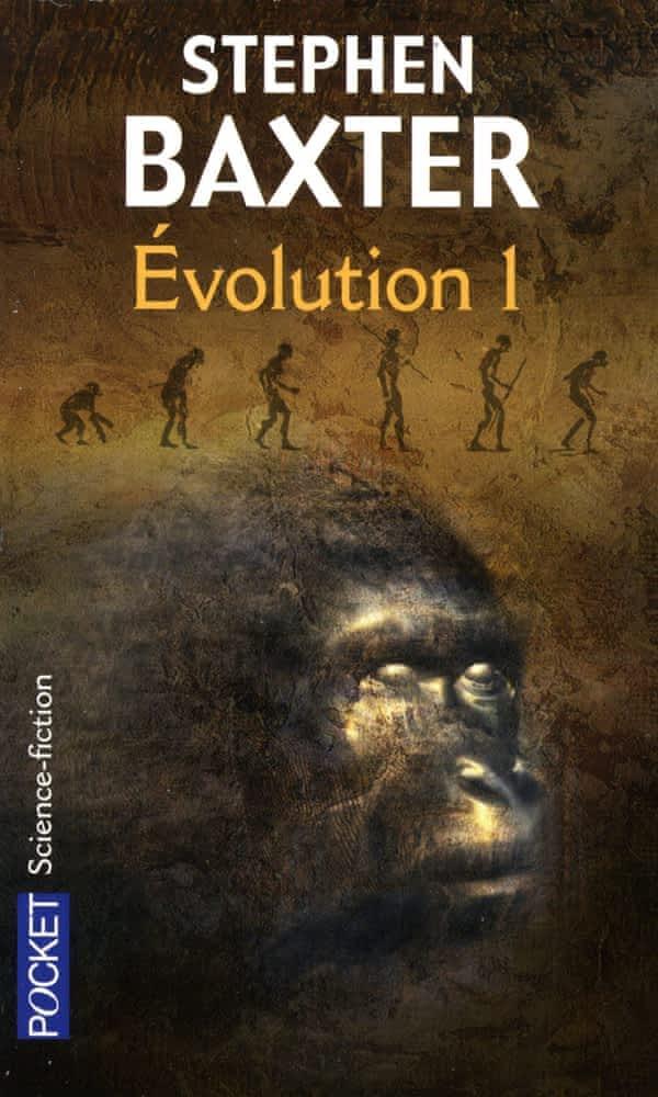 Stephen Baxter: Évolution 1 (French language, 2007, Presses Pocket)