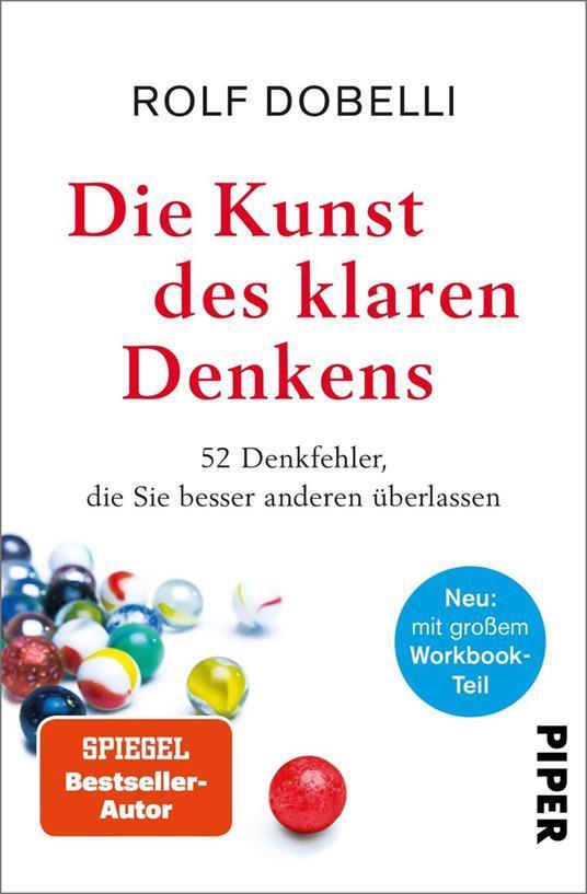 Rolf Dobelli: Die Kunst des klaren Denkens (German language, 2020)