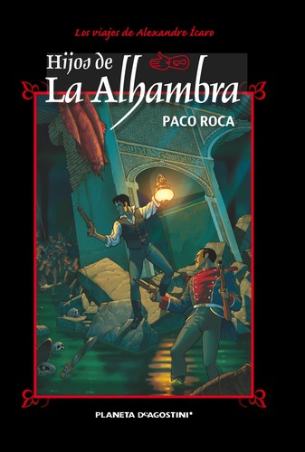 Paco Roca: Hijos de la Alhambra (2007, Planeta DeAgostini)