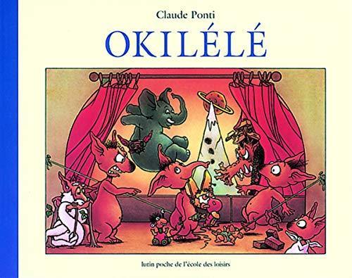 Claude Ponti: Okilélé (French language, 2002)