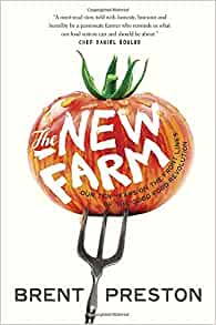 Brent Preston: The New Farm (Hardcover, 2017, Random House Canada)