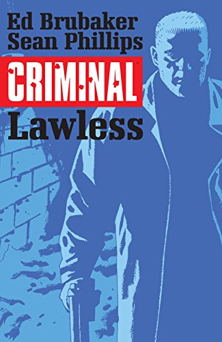 Ed Brubaker, Sean Phillips: Criminal Vol. 2: Lawless (GraphicNovel, 2015, Image)